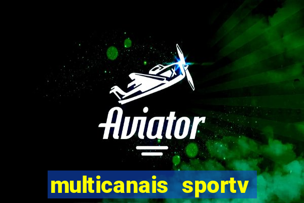 multicanais sportv 2 ao vivo